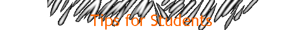 Tips for Students