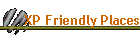 XP Friendly Places