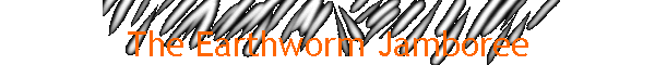 The Earthworm Jamboree