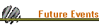 Future Events