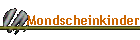 Mondscheinkinder