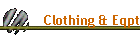 Clothing & Eqpt