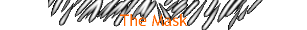 The Mask